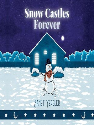 cover image of Snow Castles Forever